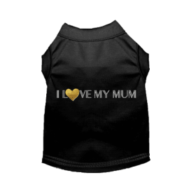 I Love My Dog/ I love My Mum (Color: Black, size: X Small)